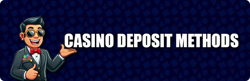 Deposit Methods