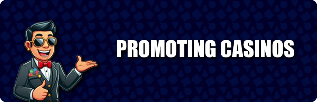 Promote The Best Online Casinos in The World