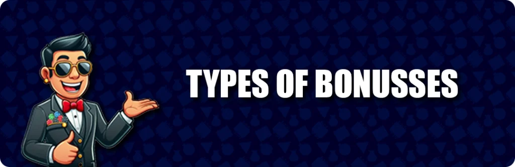 Types Of Casino Bonuses