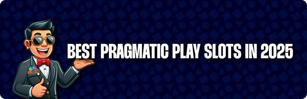 Best Pragmatic Play Online Slots 2025