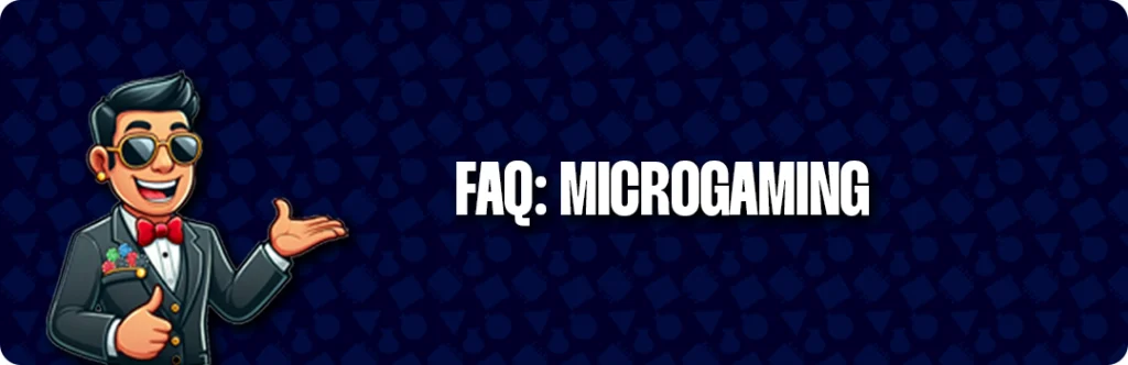 Frequently Asked Questions & Answers - Microgaming Casinos