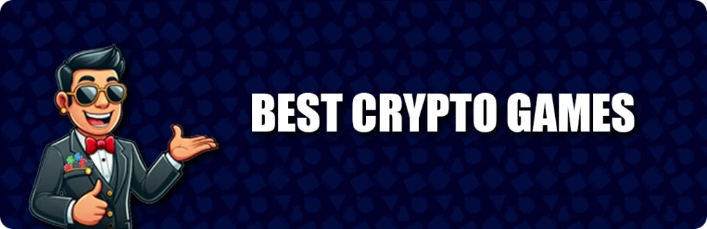 Games At Online Crypto Casinos