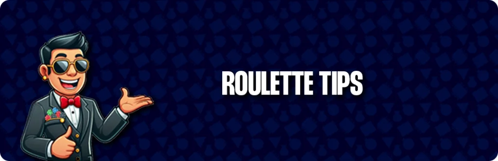 Tips For Playing Roulette In 2025