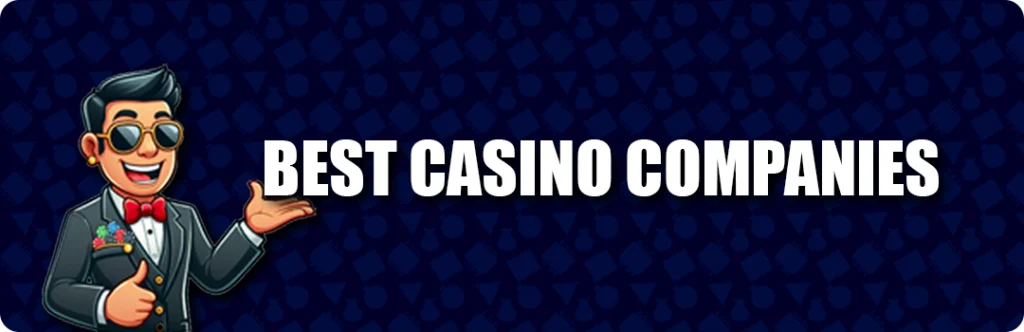 Top 10 Best Online Casino Companies in 2025