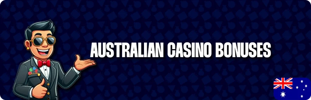 Online Casino Bonuses Australian