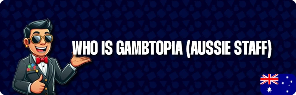 The Brains Behind Gambtopia - Australian Staff