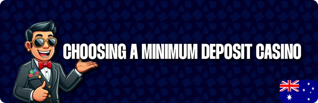 Things To Consider When Choosing A Minimum Deposit Casino In Australia