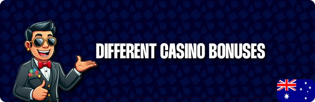 Learn about Types Of Casino Bonuses In Australia