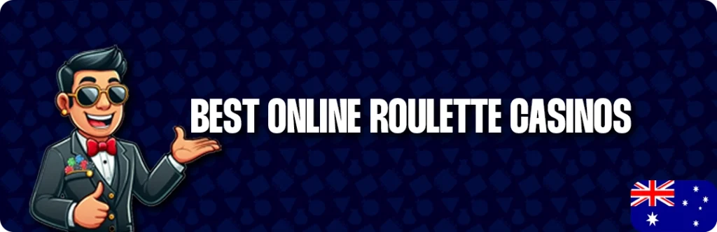 Best Online Roulette Real Money Casinos In Australia
