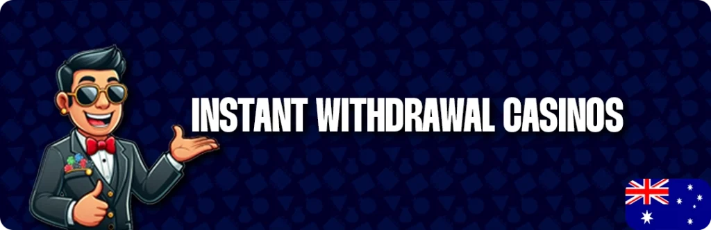 Find top instant withdrawal casinos