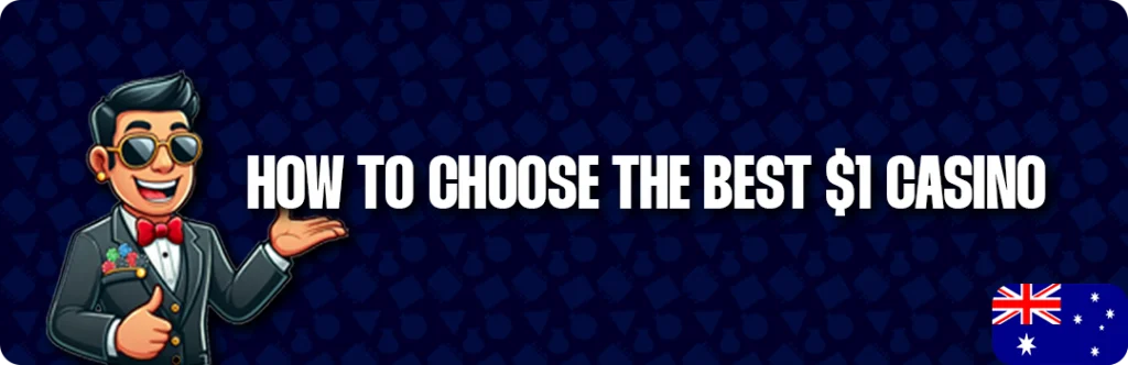 How to Choose the Best $1 Deposit Casino