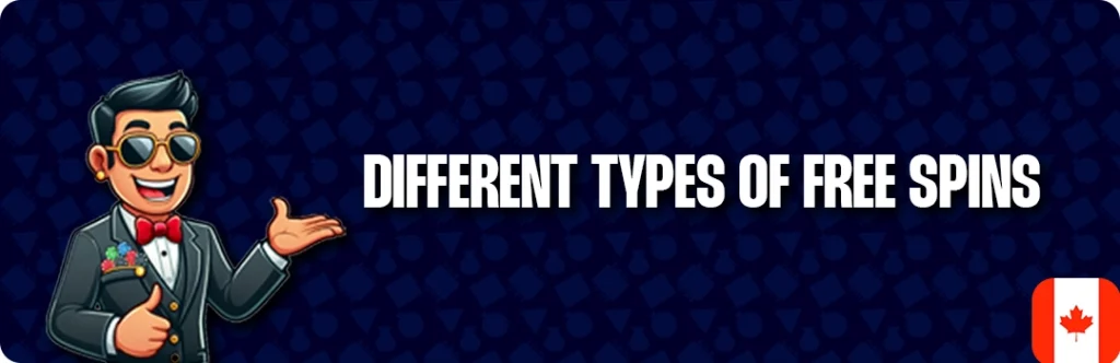 Types of free spins bonuses in Canada