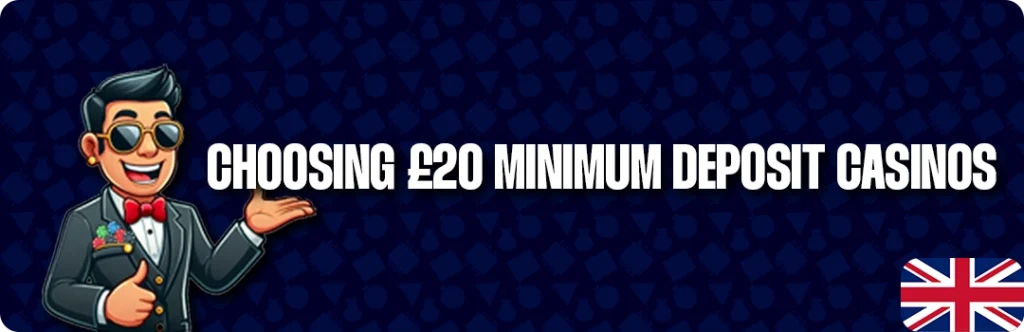 Why Choose A £20 Minimum Deposit Casino Bonus?