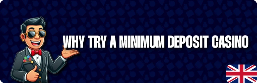 Why Low Deposit Casinos Are A Smart Choice For UK Players