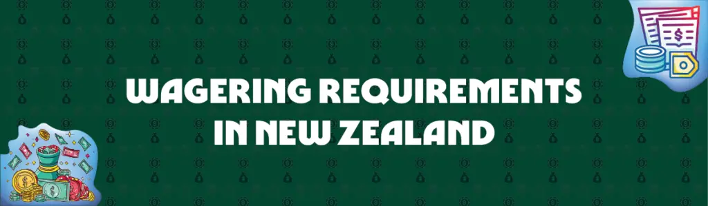 Casino Bonus Wagering Requirements Explained in New Zealand