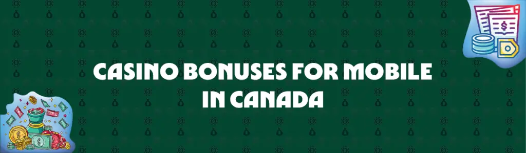 Casino Bonuses Eligible in Mobile in Canada