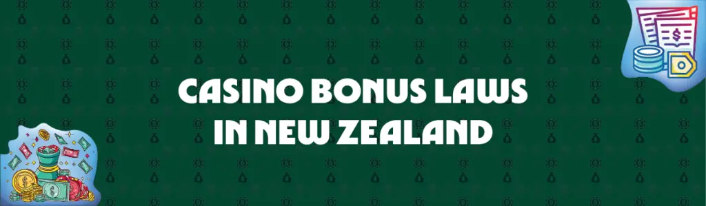 Laws Concerning Casino Bonus in New Zealand