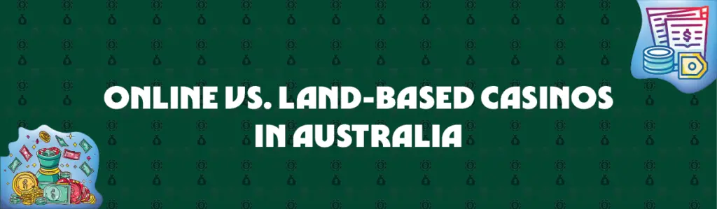 Online Casino Bonuses vs. Australian Land-Based Casinos Without Bonuses