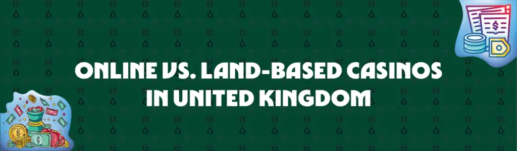 Online Casino Bonuses vs. Land-Based Casinos in the United Kingdom Without Bonuses