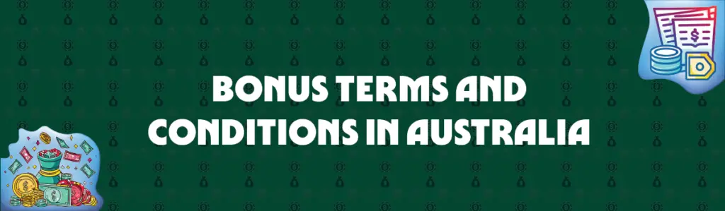 bonus terms and conditions in australia