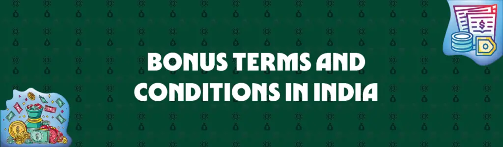 bonus terms and conditions in india