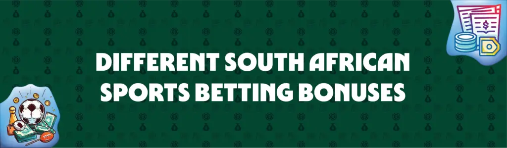 different south african sports betting bonuses