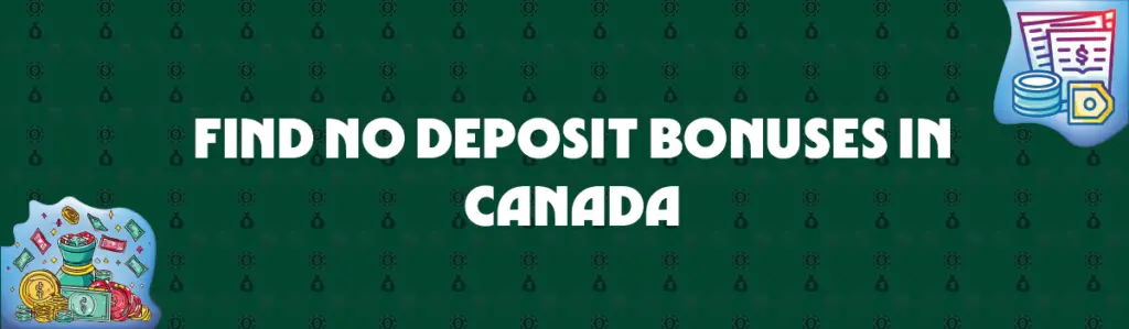 find no deposit bonuses in canada