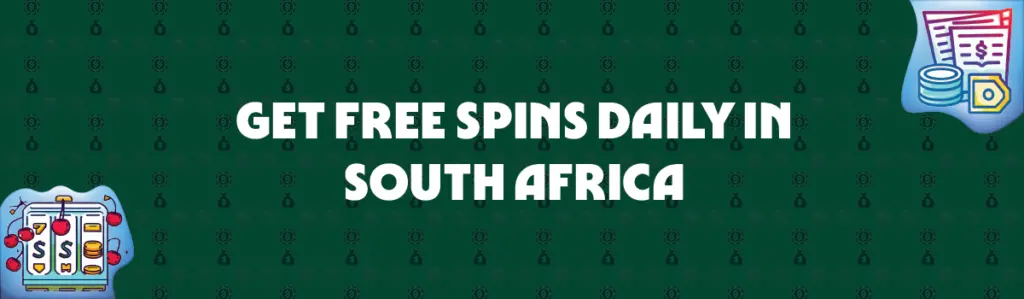 get free spins daily in south africa