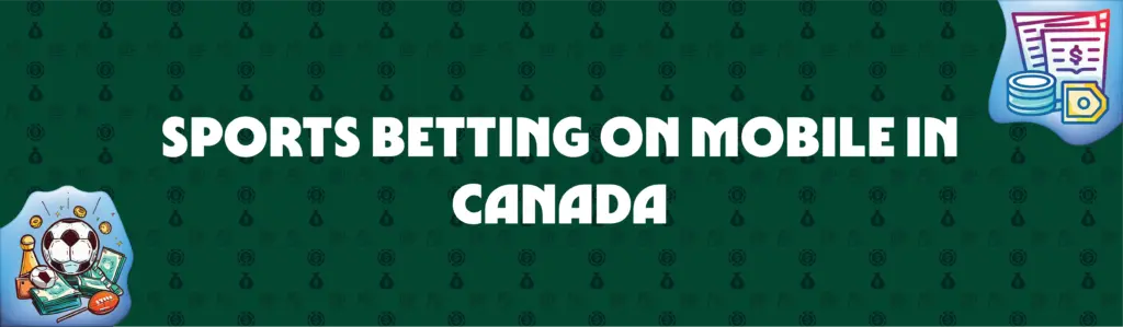 sports betting on mobile in canada