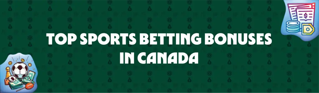 top sports betting bonuses in canada