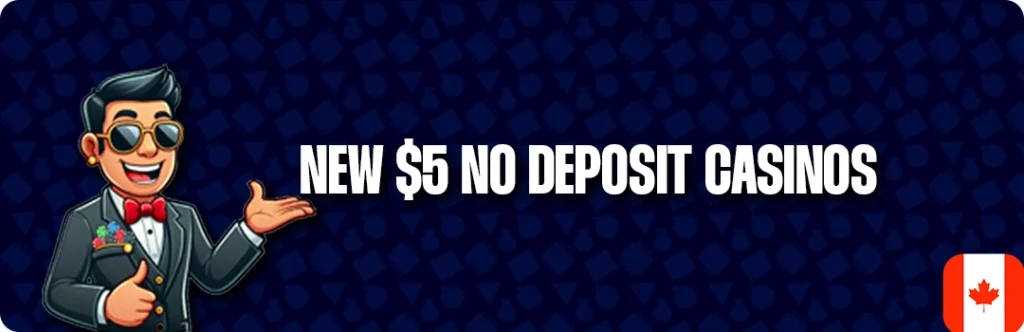 New $5 No Deposit Casinos in Canada