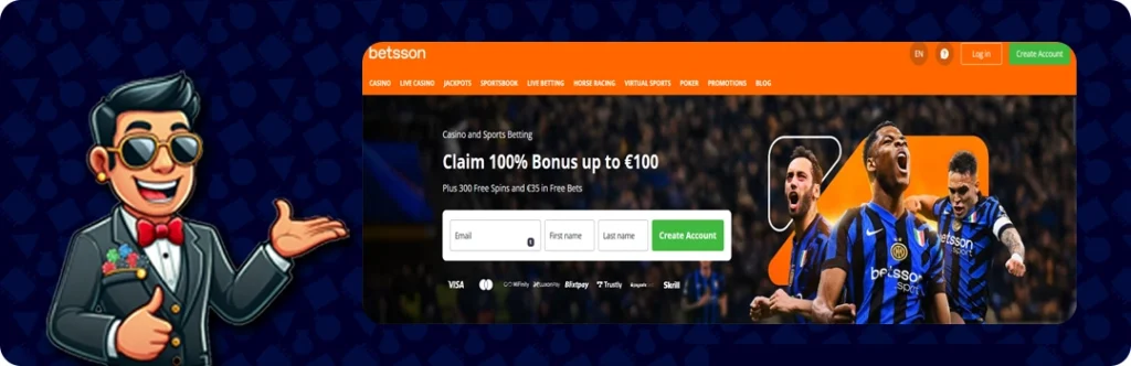Betsson — Claim 100% Bonus Up to €100 + 300 Free spins
