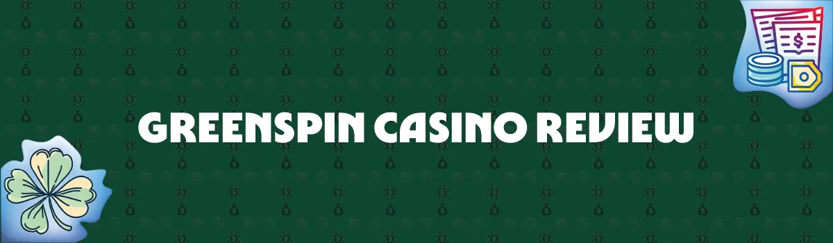 GreenSpin Casino Review