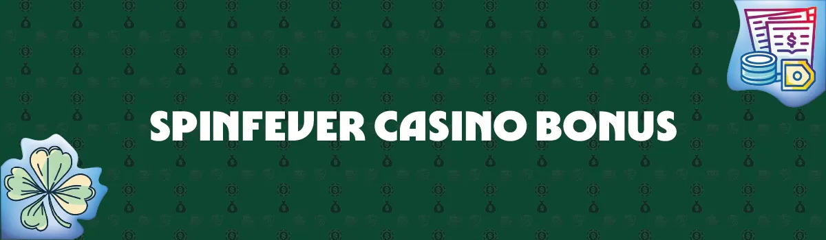 SpinFever Casino Bonus