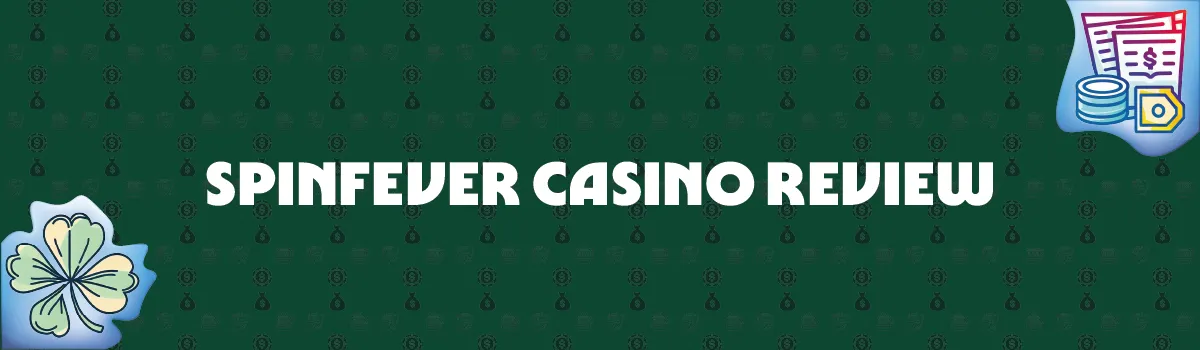 SpinFever Casino Review